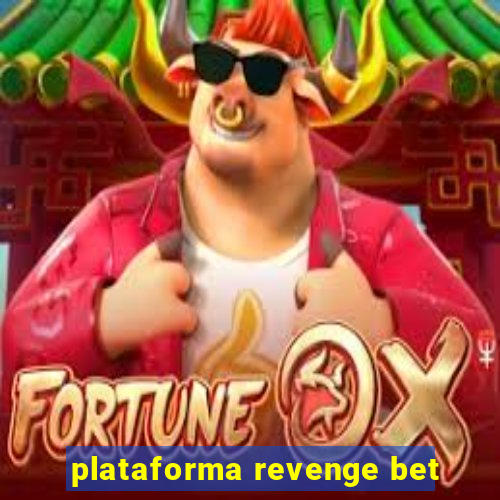 plataforma revenge bet